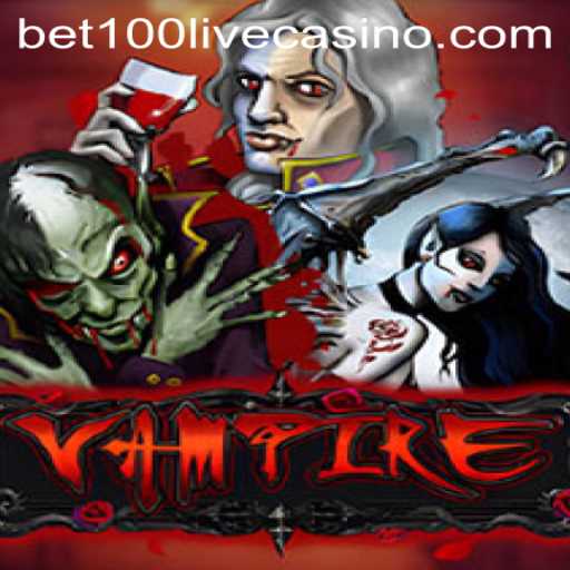 Discover the Thrilling World of Vampire: A Game of Strategy and Chance